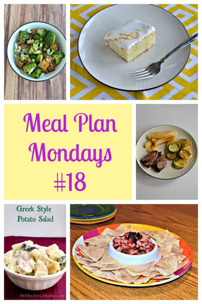 Pin Image: a bowl of broccoli and tofu, a plate with a slice of lemon poke cake and a fork, a plate with steak, potatoes, and parmesan zucchini, text, a tray with cinnamon tortilla chips and fruit berry salsa, a bowl of Greek potato salad. 