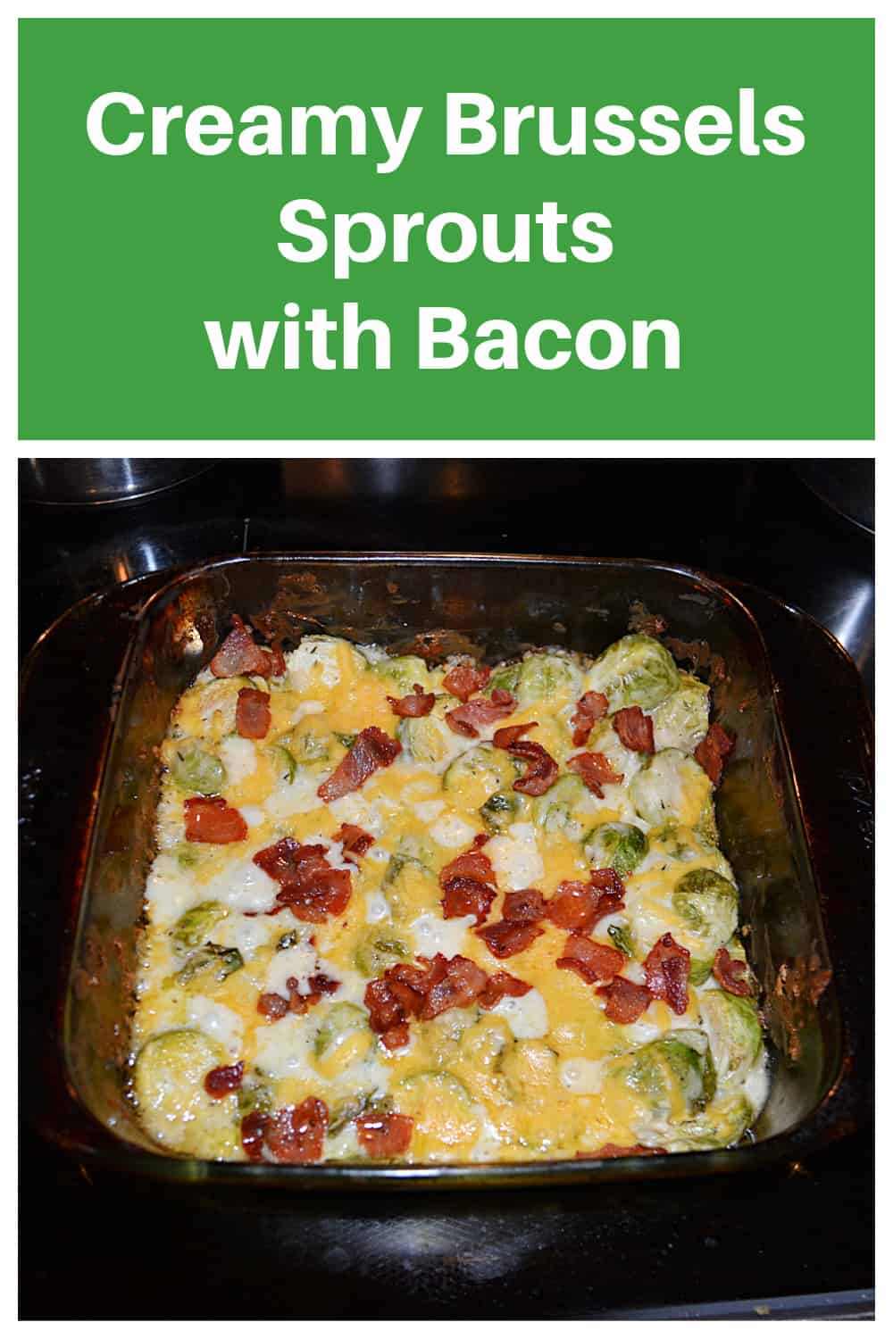 Creamy Brussels Sprouts with Bacon
