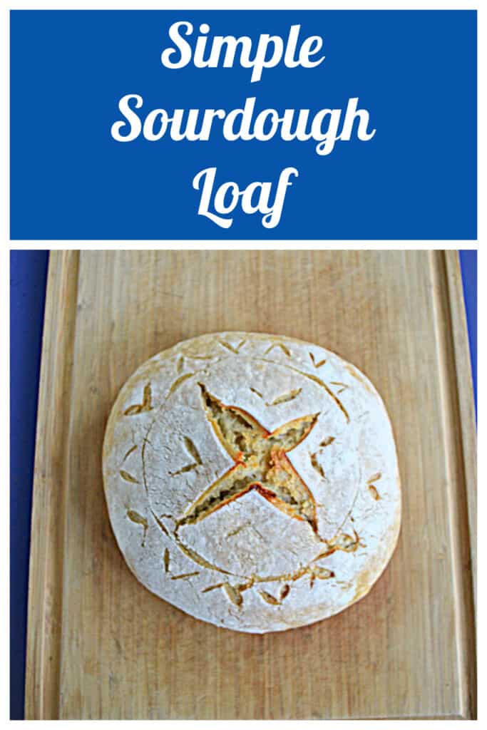 Pin Image: Text, A loaf of sourdough bread with an X scored on top. 
