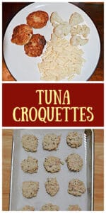 Pin Image: A plate with 3 Tuna Croquettes, a scoop of mac n cheese, and cauliflower, text, a baking pan with uncooked tuna croquettes on it.