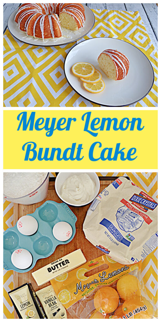 Pin Collage: A side view of a plate with a slice of Bundt cake, 3 slices of Meyer lemon, and two forks with the entire Bundt cake behind it and off to the side, text, a cutting board topped with a bag of sugar, a sugar of flour, a cup of sour cream, 3 eggs, a stick of butter, a bag of meyer lemons, and two boxes of extract paste.