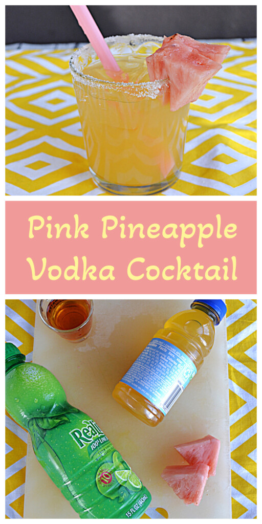 Pin Collage:  A yellow cocktail with a pink straw, sugar rim, and pink pineapple garnish, text title, a bottle of lime juice, a bottle of pineapple juice, vanilla vodka, pink pineapple wedges.