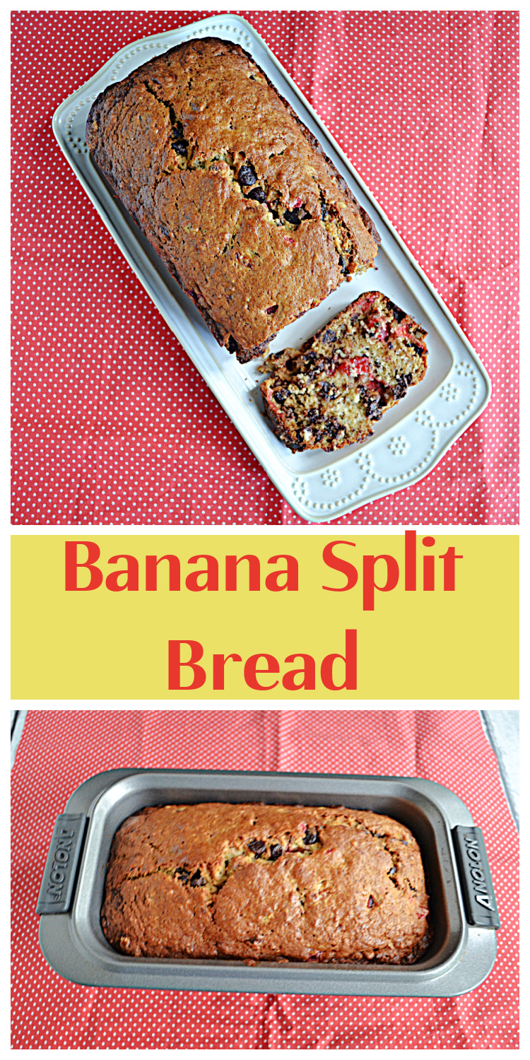 Pin Image:  An overhead view of a loaf of Banana Split Bread with one piece cut off, text title, a loaf pan with Banana Split Bread in it. 