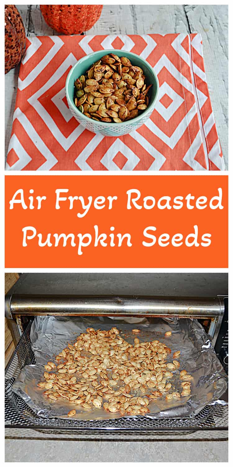 Pin Image:   A bowl of roasted pumpkin seeds with a sparkling pumpkin behind it, text title, Pumpkin Seeds roasting in the air fryer. 