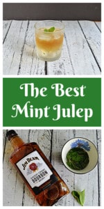Pin Image: A glass with a Mint Julep in it, text title, ingredients for a mint julep.