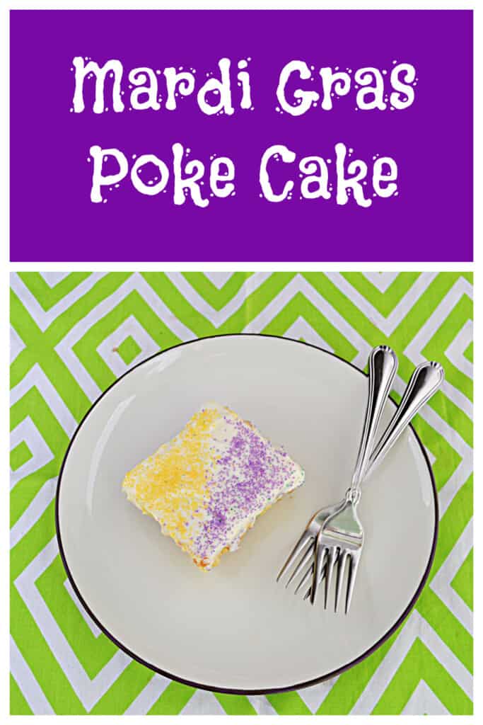 Mardi Gras Poke Cake - Hezzi-D's Books and Cooks