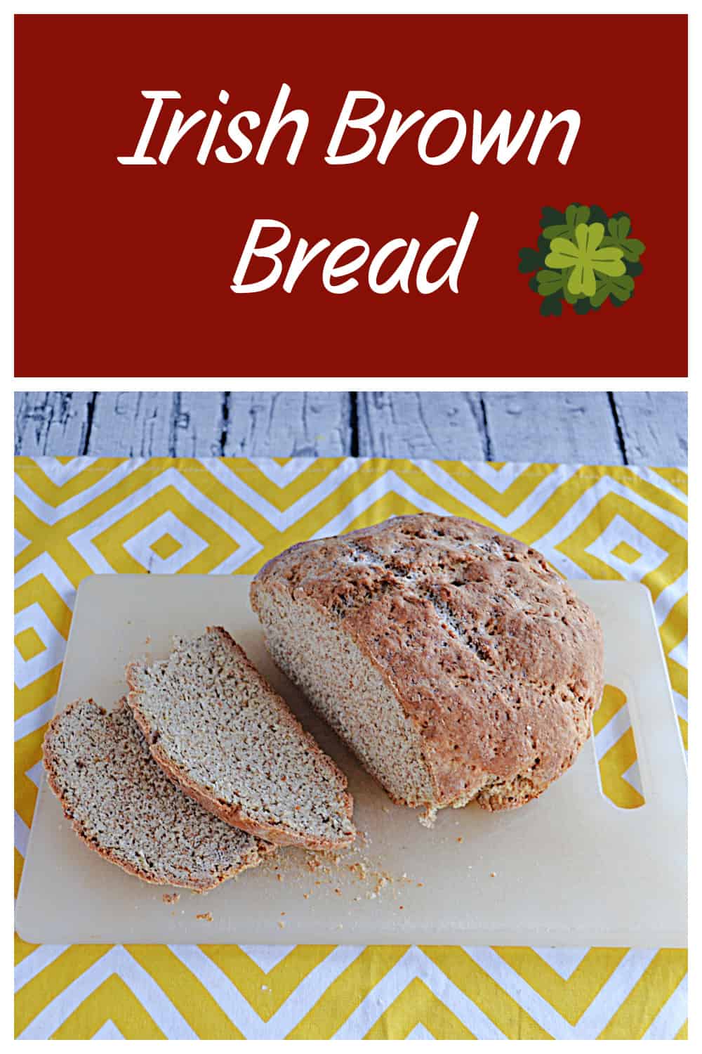 Pin Image: Text title, a loaf of bread with a few slices cut off.