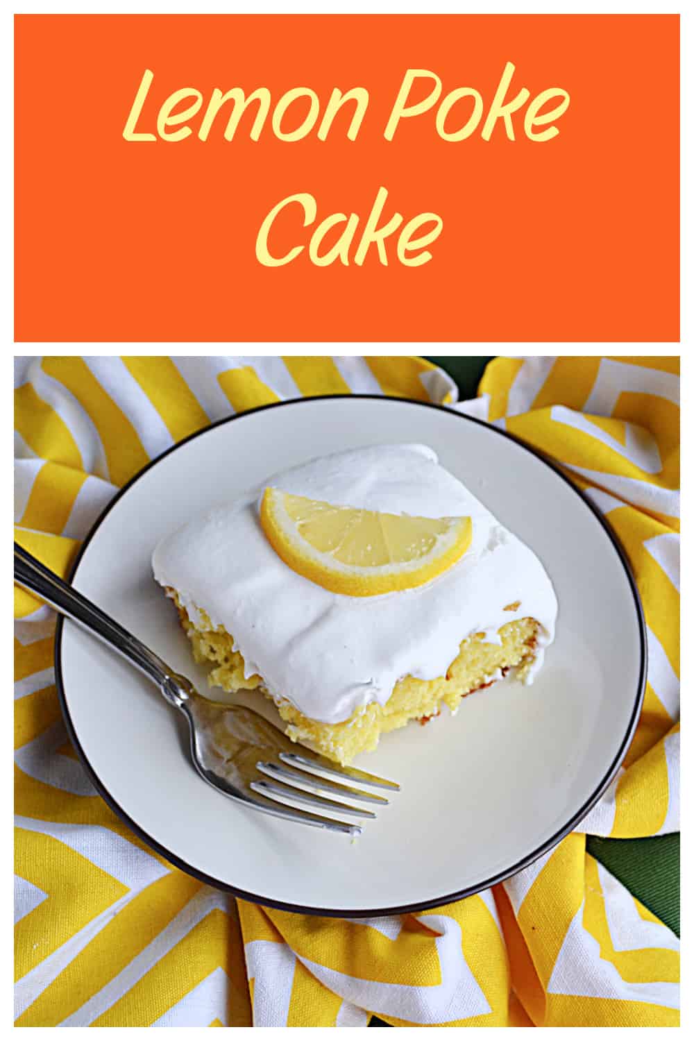 Pin Image: Text title, a plate with a slice of lemon cake and a fork next to it.