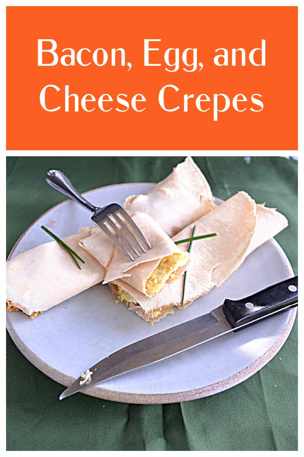 Pin Image: Text title, A plate with one whole crepe and one crepe cut open revealing the filling.
