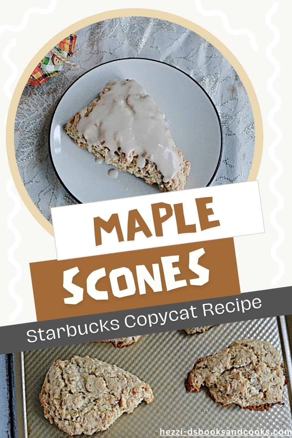 Pin Image: A plate with a maple scone on it, text title, a tray of scones.