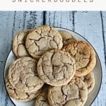 Pin Image Text title, a plate of maple snickerdoodle cookies.