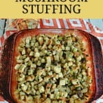 Pin Image: Title, a baking dish filled with stuffing.