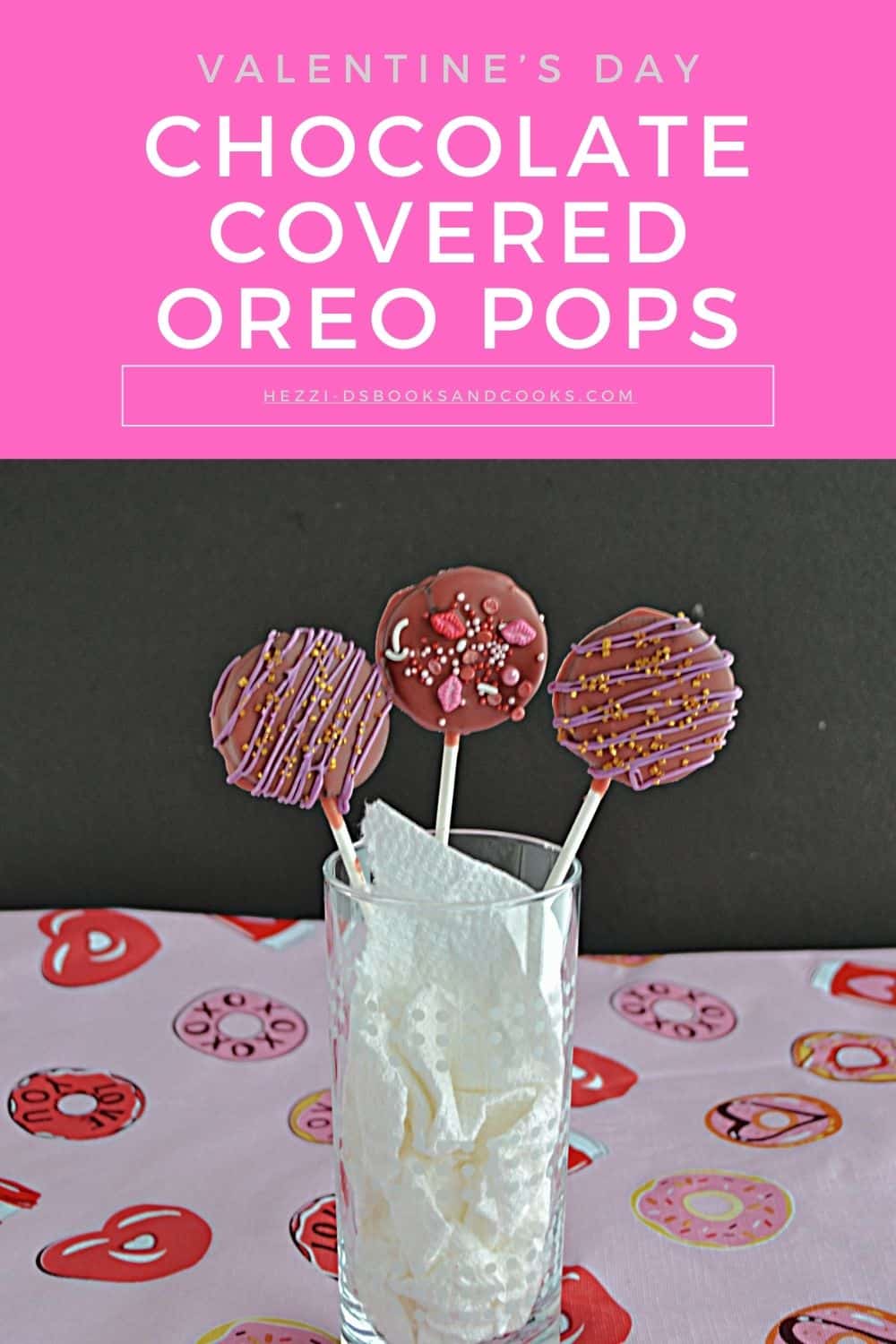 Pin Image: Text title, a glass with three Chocolate covered Oreo Pops in it.