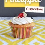 Pin Image: Title, a cupcake with a cherry and pineapple piece on top.