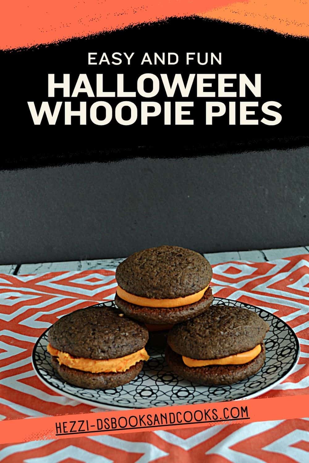 Pin Image: Title, a plate of chocolate whoopie pies with orange filling in the middle.