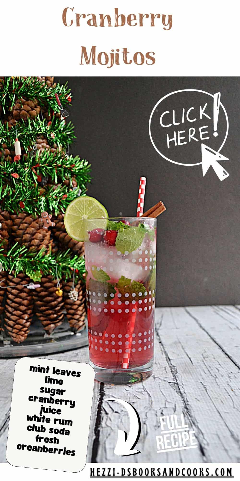 Pin Image: A glass with lime wedges, mint leaves, cranberries, and a straw by a Christmas tree with a list of ingredients.