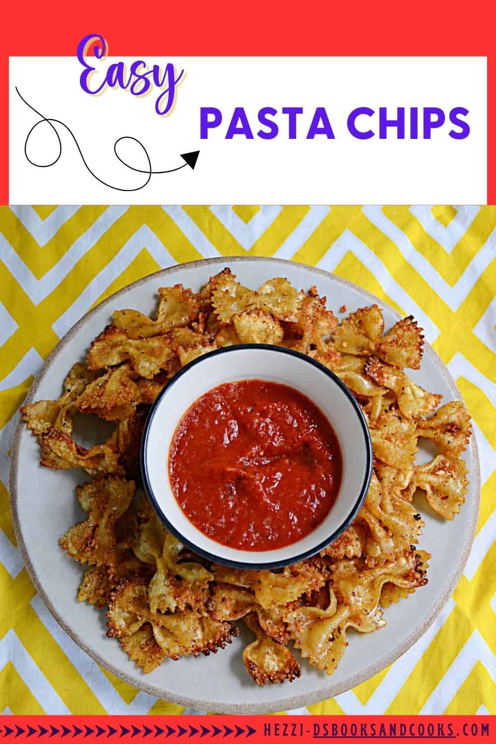 Pin Image: Title, a plate of pasta chips with a bowl of sauce in the middle.